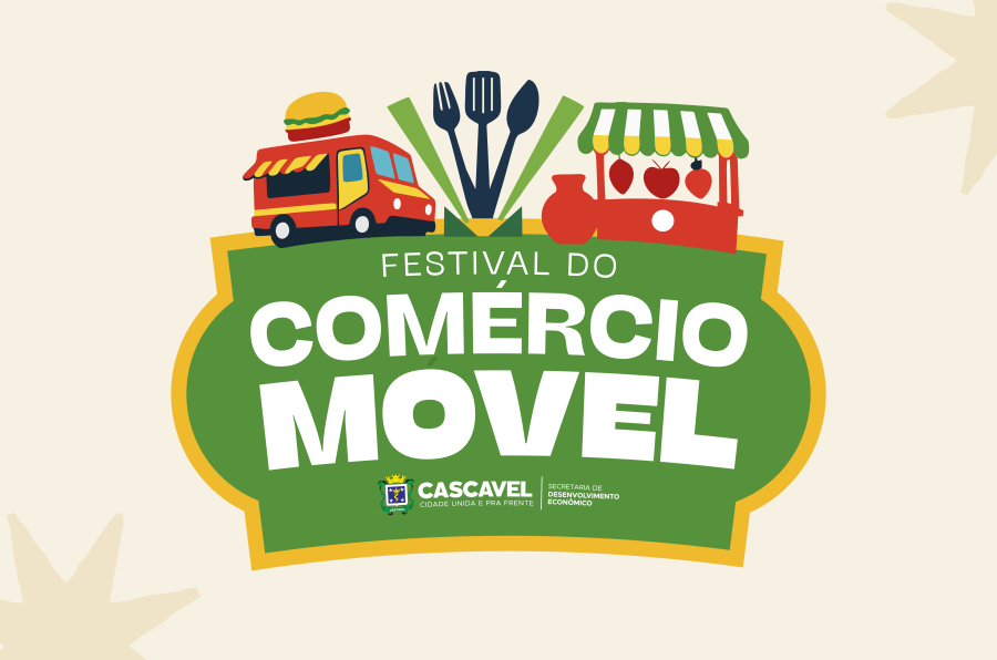 1º Festival do Comércio Móvel de Cascavel abre mais de 100 vagas para empreendedores